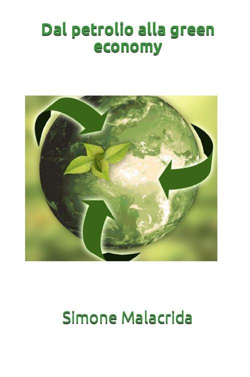Dal petrolio alla green economy - Simone Malacrida - copertina