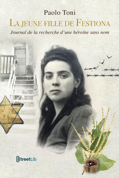 La jeune fille de Fiestona. Journal de la recherche d'une héroïne sans nom - Paolo Toni - copertina
