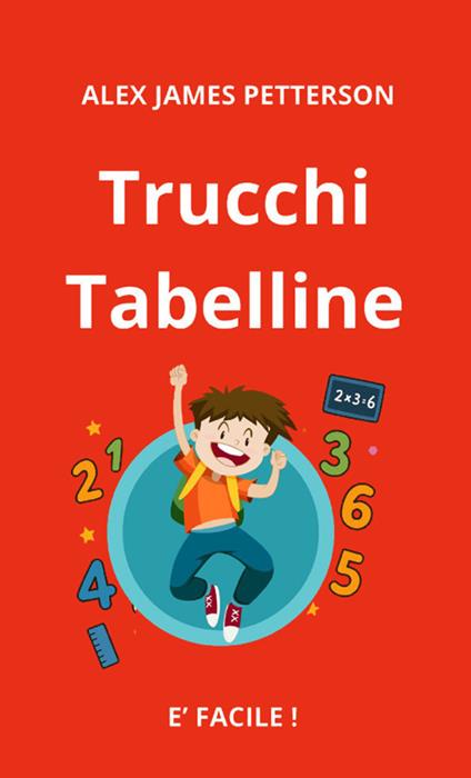 Trucchi tabelline - Alex James Petterson - copertina
