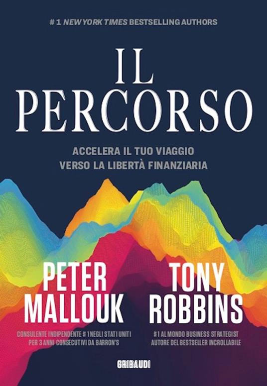 Il percorso - Peter Mallouk,Anthony Robbins,Giorgia Crespi,Roberto Merlini - ebook