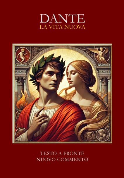 La vita nuova - Dante Alighieri,Nazzareno Luigi Todarello - ebook
