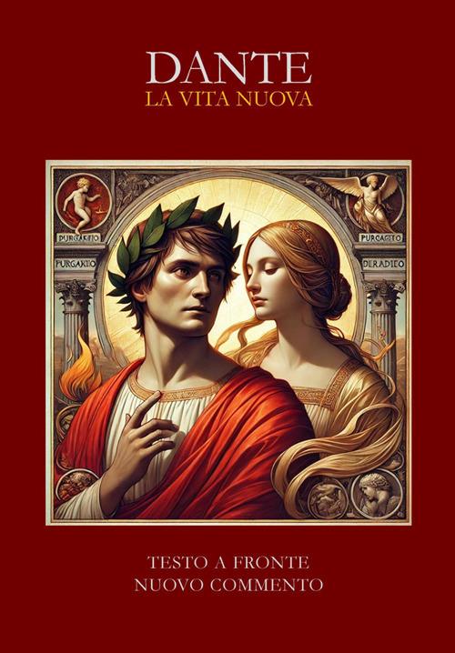La vita nuova - Dante Alighieri,Nazzareno Luigi Todarello - ebook