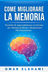 Come Migliorare la Memoria