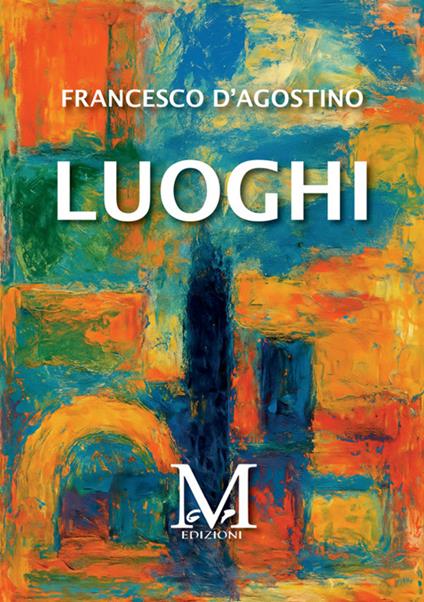 Luoghi - Francesco D'Agostino - copertina
