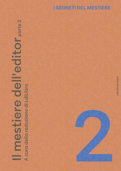 Il mestiere dell'editor. Vol. 2 - La redazione di LdiLibro - ebook
