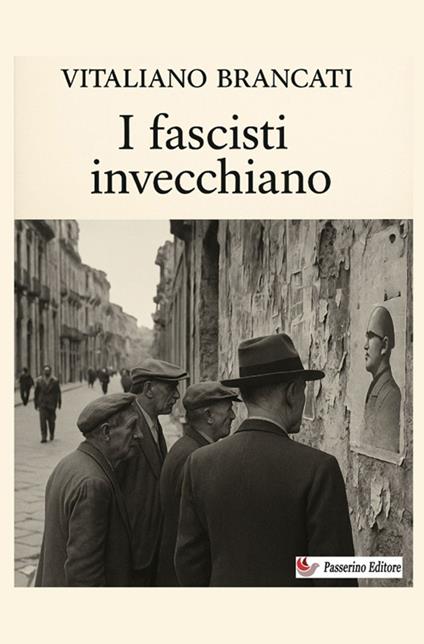 I fascisti invecchiano. Nuova ediz. - Vitaliano Brancati - copertina