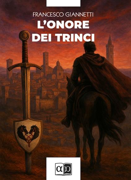 L' onore dei Trinci - Francesco Giannetti - ebook