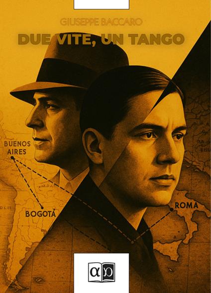Due vite un tango - Giuseppe Baccaro - ebook