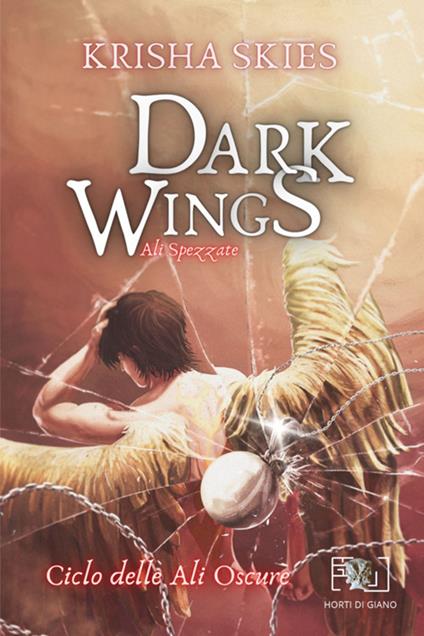 Dark Wings: Ali spezzate - Krisha Skies - ebook