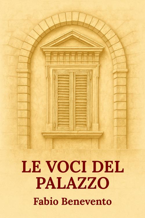 Le voci del palazzo - Fabio Benevento - ebook
