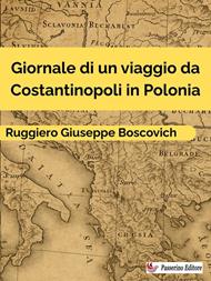 Giornale di un viaggio da Costantinopoli in Polonia