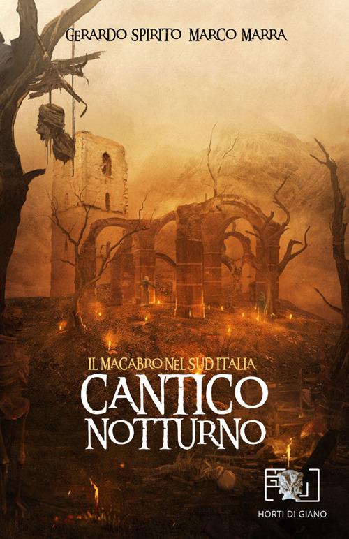 Cantico notturno. Il macabro nel Sud Italia - Marco Marra,Gerardo Spirito - ebook
