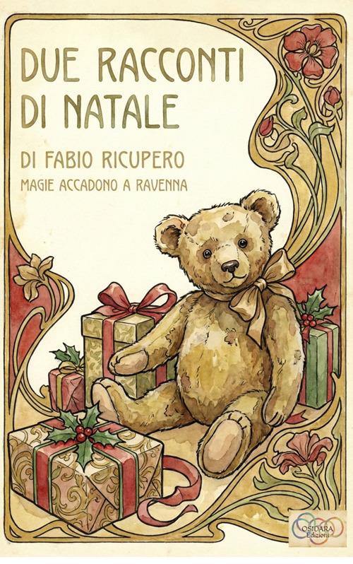 Due teneri racconti di Natale. Ediz. illustrata - Fabio Ricupero - ebook