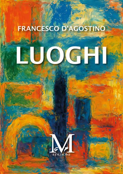 Luoghi - Francesco D'Agostino - ebook