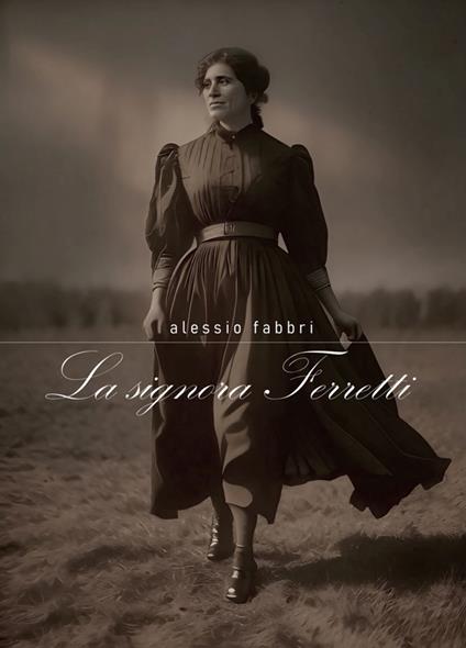 La signora Ferretti - Alessio Fabbri - ebook