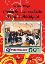 Cronache e cronachette di Ceglie Messapica. Annuario 2024