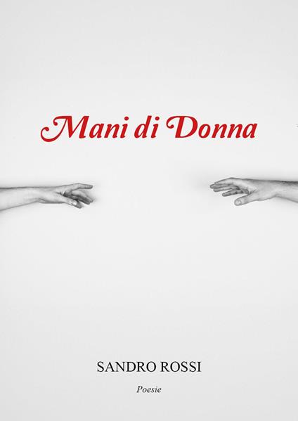 Mani di donna - Sandro Rossi - copertina