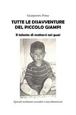 Tutte le disavventure del piccolo Giampi