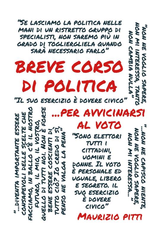 Breve corso di politica... per avvicinarsi al voto - Maurizio Pitti - copertina