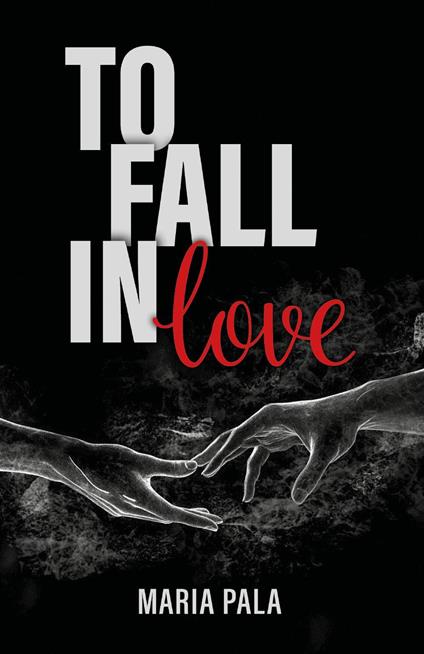 To fall in love - Maria Pala - copertina