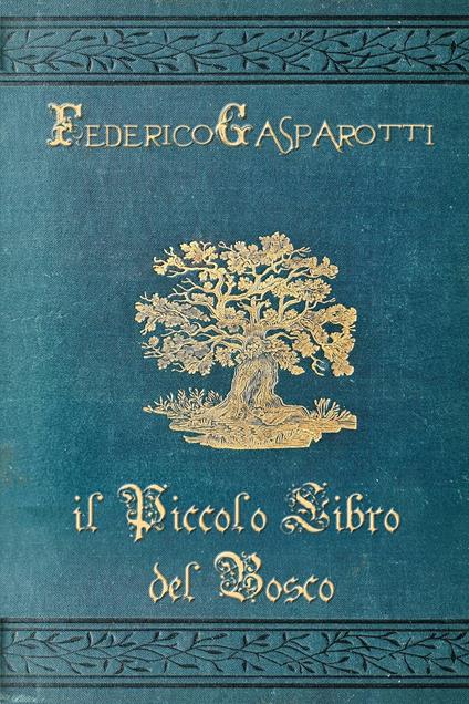 Il piccolo libro del bosco - Federico Gasparotti - copertina
