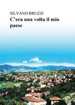C'era una volta il mio paese