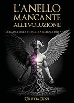 L'anello mancante all'evoluzione