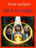 Iris e la magia