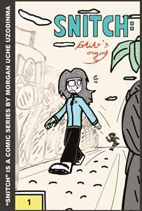 Libro Snitch. Gaia's origins Morgan Uche