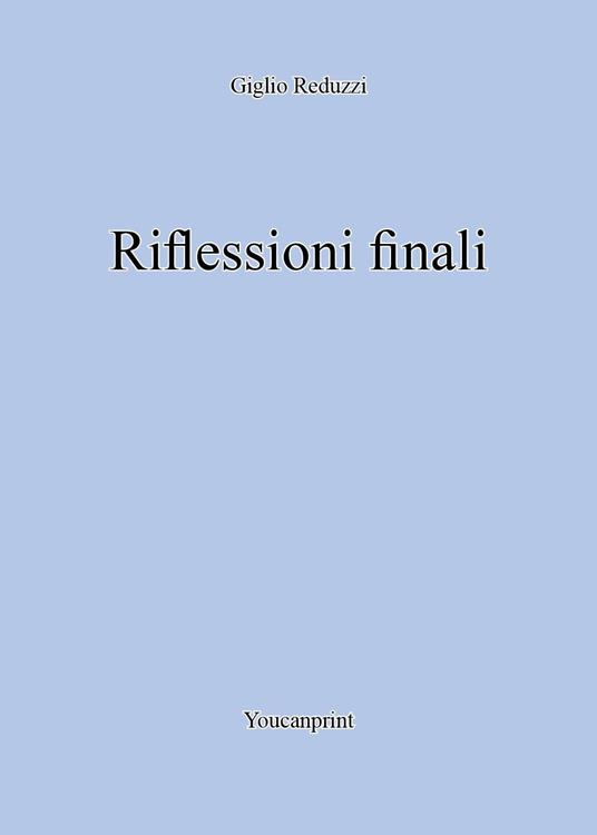 Riflessioni finali - Giglio Reduzzi - copertina