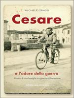 Cesare e l'odore della guerra