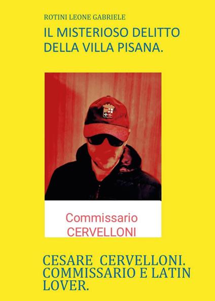 Il misterioso delitto della Villa Pisana - Leone Gabriele Rotini - copertina