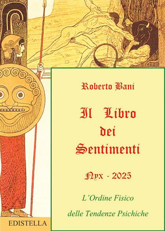 Il libro dei sentimenti. L'ordine fisico delle tendenze psichiche - Roberto Bani - copertina