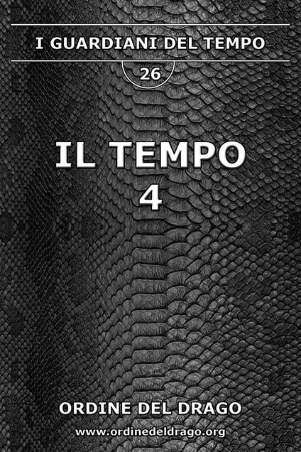 Il tempo. Vol. 4 - Ordine del Drago - copertina