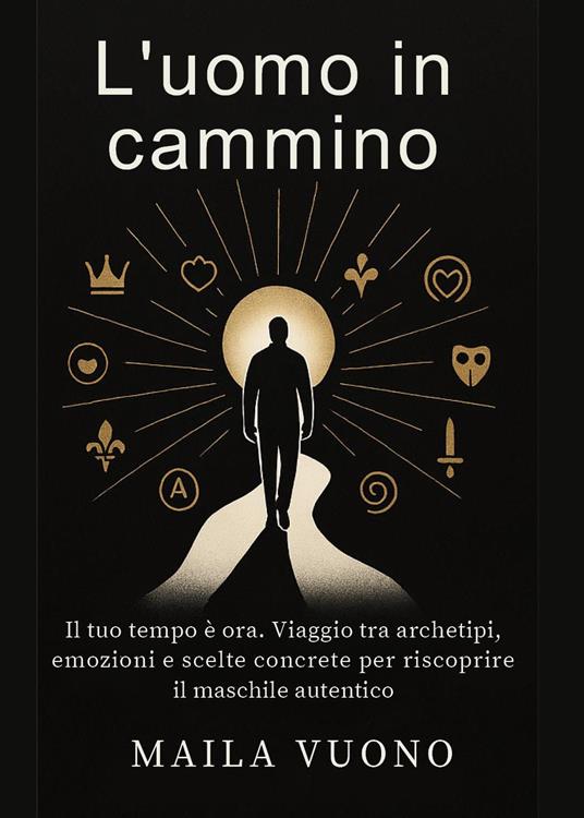 L'uomo in cammino - Maila Vuono - copertina