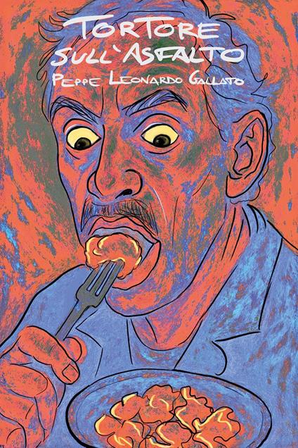 Tortore sull'asfalto - Peppe Leonardo Gallato - copertina