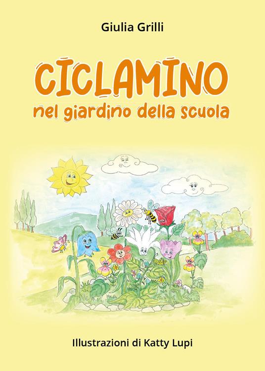 Ciclamino nel giardino della scuola - Giulia Grilli - copertina