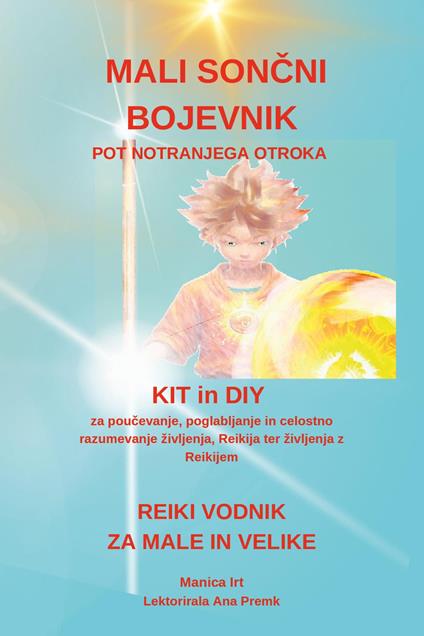Mali Soncni Bojevnik Reiki Vodnik za Male in Velike - Manica Irt - copertina