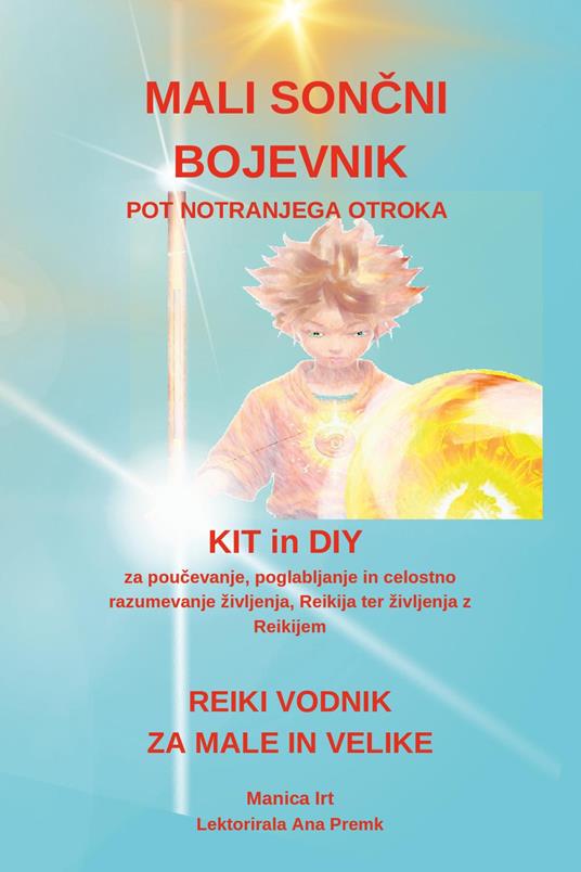 Mali Soncni Bojevnik Reiki Vodnik za Male in Velike - Manica Irt - copertina