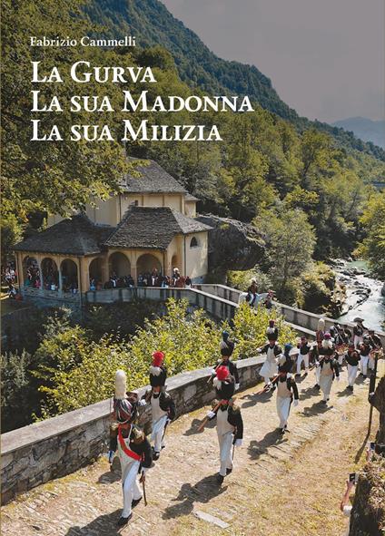 La Gurva, la sua Madonna, la sua milizia - Fabrizio Cammelli - copertina