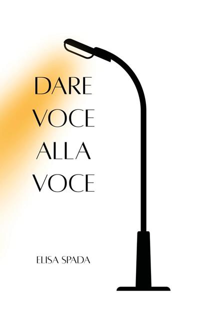 Dare voce alla voce - Elisa Spada - copertina