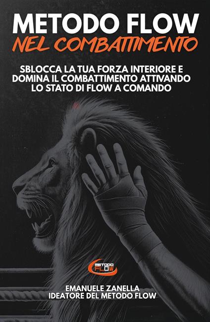 Il metodo Flow nel combattimento - Emanuele Zanella - copertina
