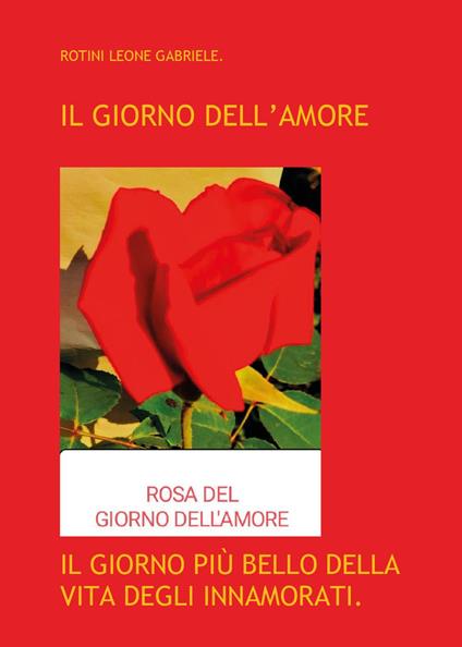 Il giorno dell'amore - Leone Gabriele Rotini - copertina