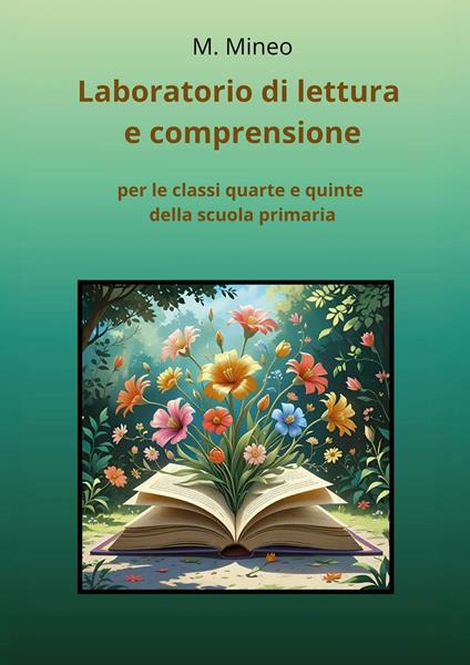Laboratorio di lettura e comprensione per le classi quarte e quinte della scuola primaria - M. Mineo - copertina