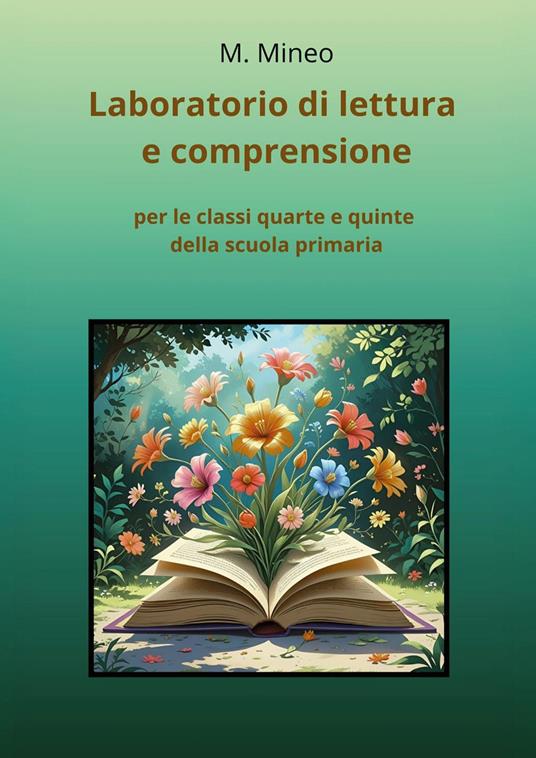 Laboratorio di lettura e comprensione per le classi quarte e quinte della scuola primaria - M. Mineo - copertina