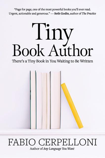 Tiny book author. There's a tiny book in you waiting to be written - Fabio Cerpelloni - copertina