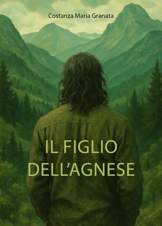 Il figlio dell'Agnese - Costanza Maria Granata - copertina
