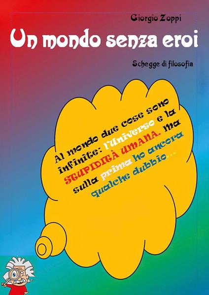 Un mondo senza eroi - Giorgio Zoppi - copertina