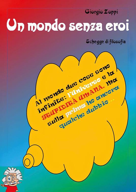 Un mondo senza eroi - Giorgio Zoppi - copertina