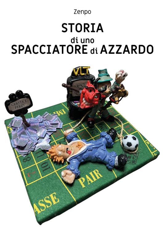 Storia di uno spacciatore di azzardo - Zenpo - copertina